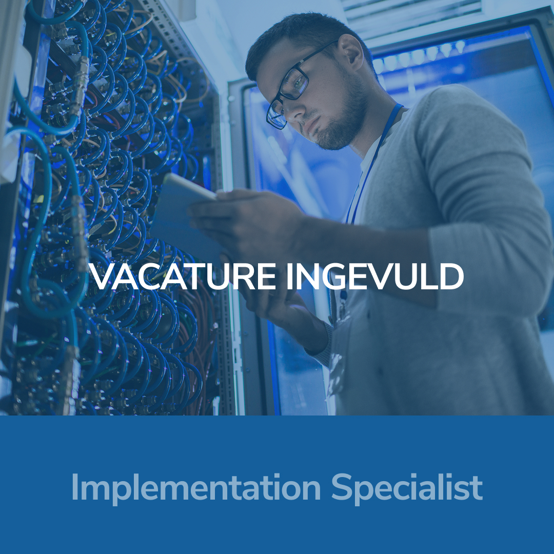 Invision ICT - Vacature - Implementation Specialist - VERVULD